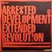 ARRESTED DEVELOPMENT - EXTENDED REVOLUTION