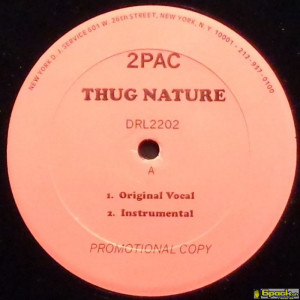 2PAC - THUG NATURE / WANTED DEAD OR ALIVE