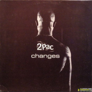 2PAC - CHANGES