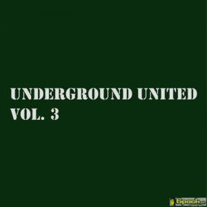 VARIOUS - UNDERGROUND UNITED VOL. 3