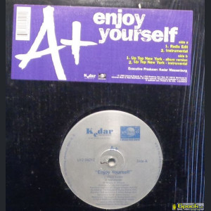 A+ - ENJOY YOURSELF / UP TOP NEW YORK