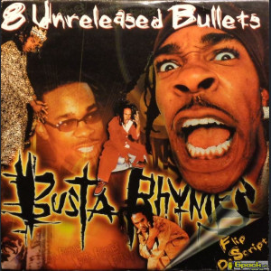 BUSTA RHYMES - 8 UNRELEASED BULLETS