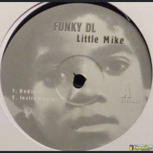 FUNKY DL - LITTLE MIKE / DISCONNECTED
