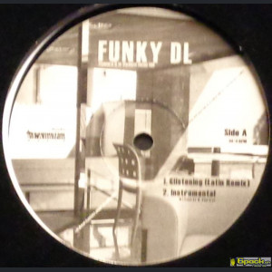 FUNKY DL - GLISTENING / ABOUT THE THINGS (LATIN REMIXES)