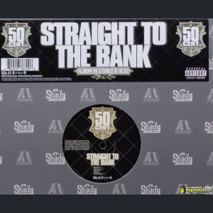 50 CENT - STRAIGHT TO THE BANK