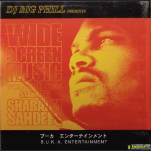 DJ BIG PHILL STARRING SHABAAM SAHDEEQ <br> WIDE SCREEN MUSIC VOLUME ONE