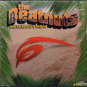 THE BEATNUTS - WATCH OUT NOW