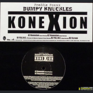 BUMPY KNUCKLES - KONEXION / P.A.I.N.E. / SCRAM