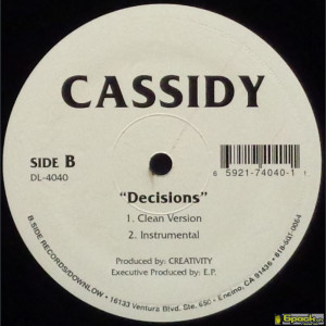 CASSIDY - DECISIONS / OUT FOR MINE