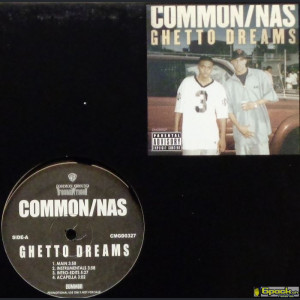 COMMON / NAS - GHETTO DREAMS