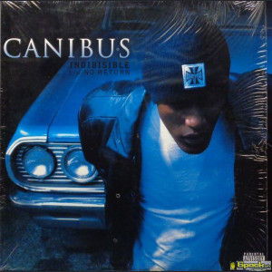 CANIBUS - INDIBISIBLE / NO RETURN