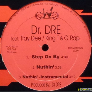 DR. DRE - STEP ON BY / NUTHIN' / ROLL CHRONIC