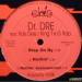 DR. DRE - STEP ON BY / NUTHIN' / ROLL CHRONIC