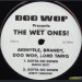 DOO WOP - DOO WOP PRESENTS THE WET ONES!