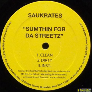 SAUKRATES - SUMTHIN FOR DA STREETZ / COMIN' UP