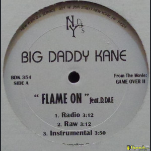 BIG DADDY KANE / HELTAH SKELTAH - FLAME ON / WHAT'S DA FLAVOR?