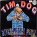 TIM DOG - BITCH WITH A PERM (REMIX)