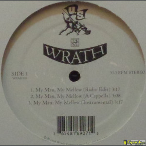 WRATH - MY MAN, MY MELLOW