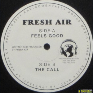 FRESH AIR  - FEELS GOOD / THE CALL