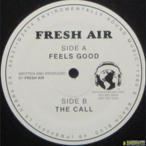 FRESH AIR - FEELS GOOD / THE CALL