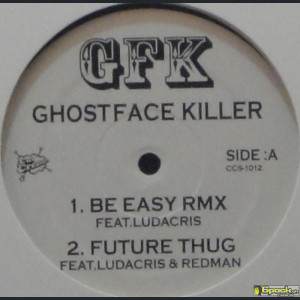 GHOSTFACE KILLER - BE EASY (REMIX)