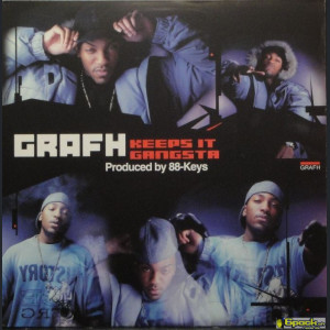 GRAFH - KEEPS IT GANGSTA / GIMME DAT