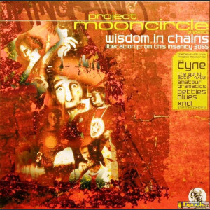 VARIOUS - PROJECT MOONCIRCLE: WISDOM IN CHAINS (LIBERATION FROM THIS INSANITY 3055)