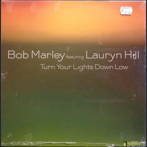 BOB MARLEY feat. LAURYN HILL - TURN YOUR LIGHTS DOWN LOW