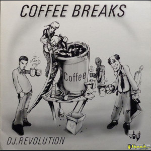 DJ REVOLUTION - COFFEE BREAKS
