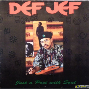 DEF JEF - JUST A POET WITH SOUL