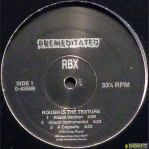 RBX - ROUGH IS THE TEXTURE / OUR TIME IS NOW