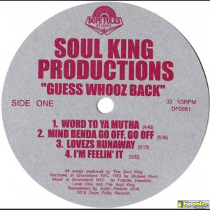 SOUL KING PRODUCTIONS - GUESS WHOOZ BACK
