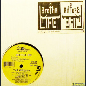 BROTHA LIFE - THE WRECK'A