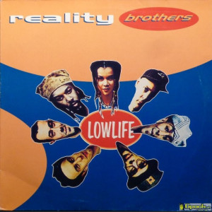 REALITY BROTHERS - LOWLIFE
