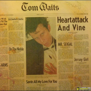 TOM WAITS - HEARTATTACK AND VINE