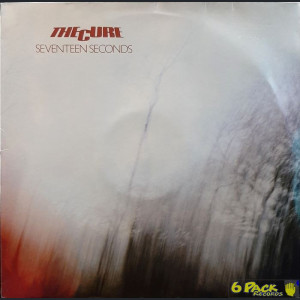 THE CURE - SEVENTEEN SECONDS