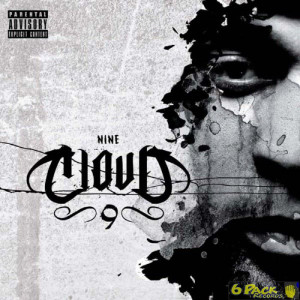 NINE - CLOUD 9