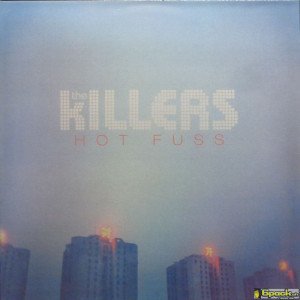 THE KILLERS - HOT FUSS