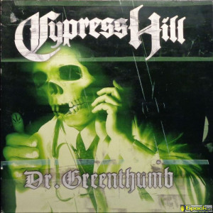 CYPRESS HILL - DR. GREENTHUMB