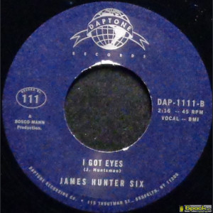 THE JAMES HUNTER SIX <br> I DON'T WANNA BE WITHOUT YOU / I GOT EYES