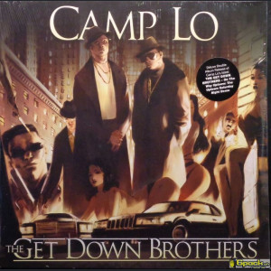 CAMP LO - THE GET DOWN BROTHERS / ON THE WAY UPTOWN
