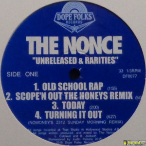 THE NONCE - UNRELEASED & RARITIES