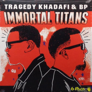 TRAGEDY KHADAFI & BP - IMMORTAL TITANS