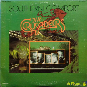 THE CRUSADERS - SOUTHERN COMFORT