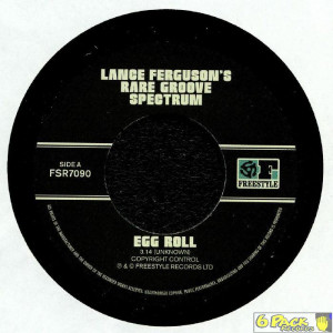 LANCE FERGUSON RAREGROOVE SPECTRUM - EGG ROLL / THE DUMP