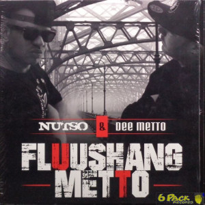 NUTSO & DEE METTO - FLUUSHANG METTO