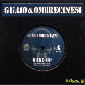 GUAIO & OMBRECINESI - WAKE-UP