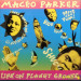 MACEO PARKER - LIFE ON PLANET GROOVE