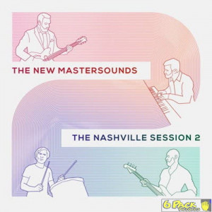 THE NEW MASTERSOUNDS - THE NASHVILLE SESSION 2