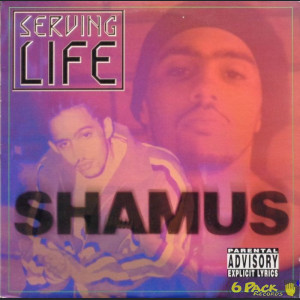 SHAMUS - SERVING LIFE